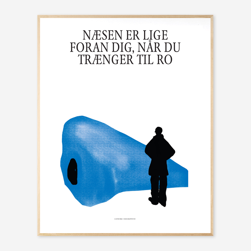 Plakat Når Du Trænger Til Ro Er Næsen A3