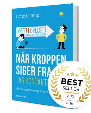 Når Kroppen Siger Fra Tag Kontakten Igen
